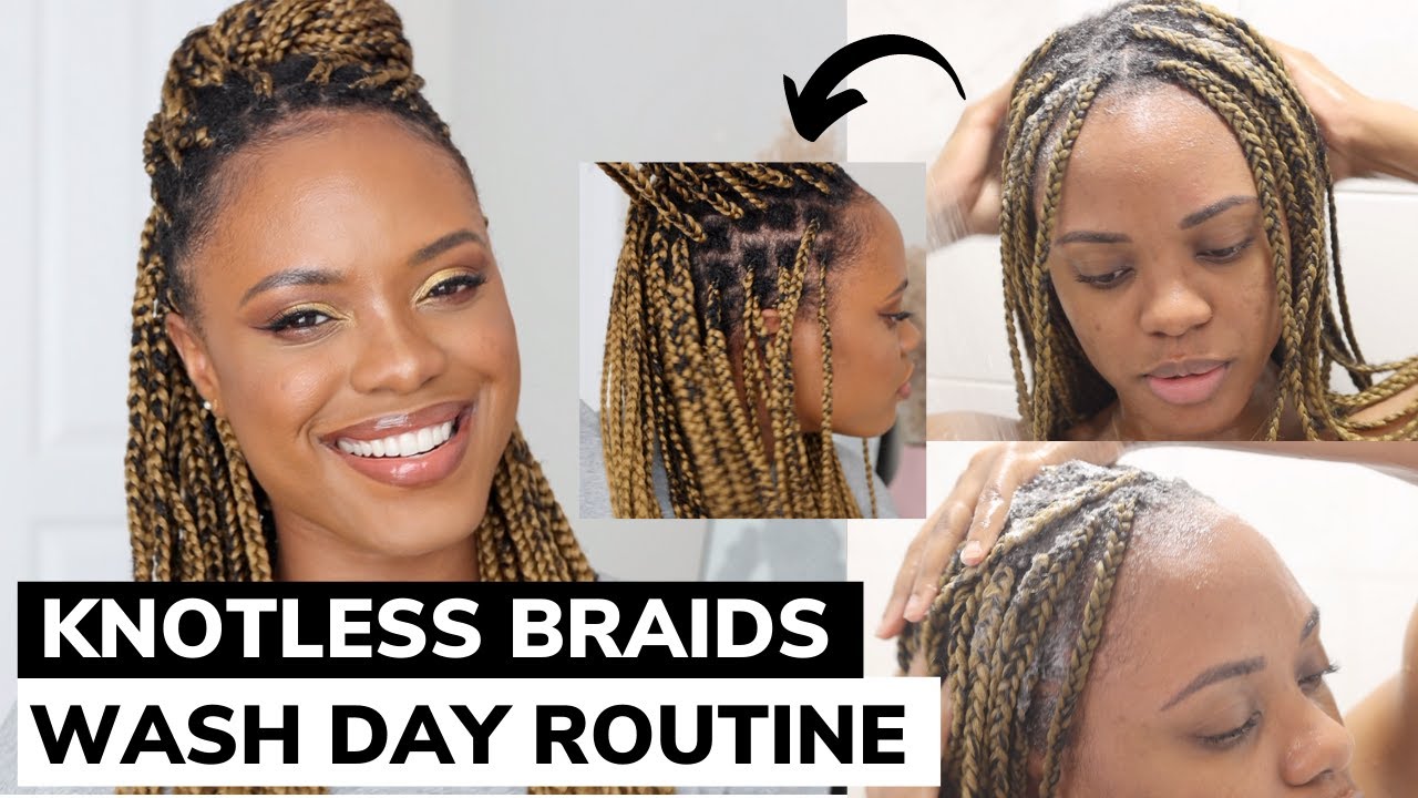 how-to-wash-knotless-braids-famosa-bio